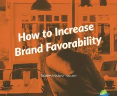 How to Increase Brand Favorability