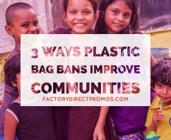 3 Ways Plastic Bag Bans Improve Communities