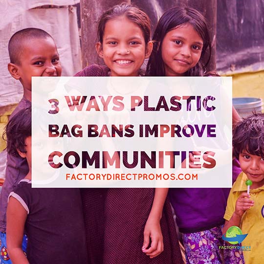 3 Ways Plastic Bag Bans Improve Communities