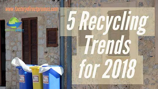 5 Recycling Trends On The Horizon for 2018