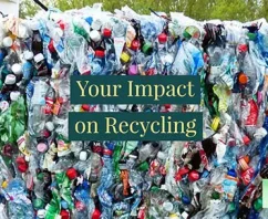 Recycling is In Trouble. Here Is What Your Community Can Do!