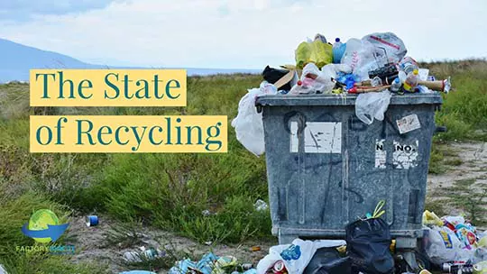 Dumpster with overflowing garbage with caption: State of Recycling