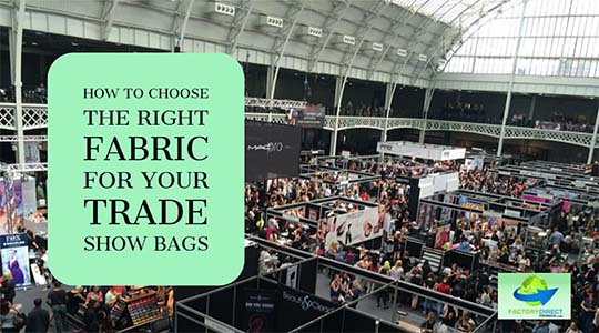 How to choose the best fabric for your trade show bags