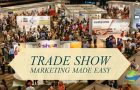 Trade Show Marketing Made Easy