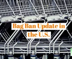 Is YOUR Business Impacted By These Plastic Bag Bans In The United States?