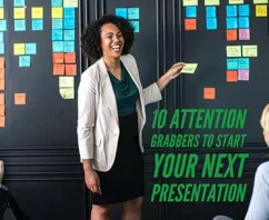 10 Attention Grabbers to Help You Crush Your Next Presentation