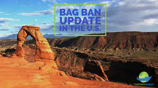 Rock Archway landscape in southwest U.S. with caption: Bag Ban Update in the U.S.