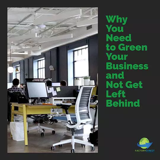 Why Going Green Matters to YOUR Business
