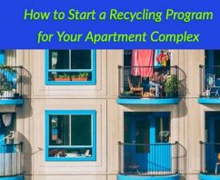 How to EASILY Start a Recycling Program for Your Apartment Complex