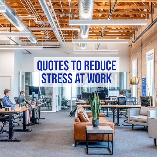 10 Quotes to De-Stress Your Marketing Department