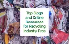 The Top 10 Blogs the Best in the Recycling Industry Are Reading