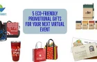 5 Eco-Friendly Promotional Gifts for Virtual Events That Make Connections IRL (In Real Life)