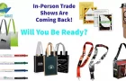In-Person Trade Shows Are Making a Comeback! Are You Ready?