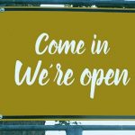 Metal outdoor sign - Come in, We're open