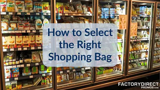 Refrigerated grocery store food case with read headline caption: how to select the right shopping bag