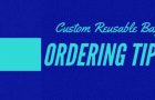 How to Order Custom Reusable Bags