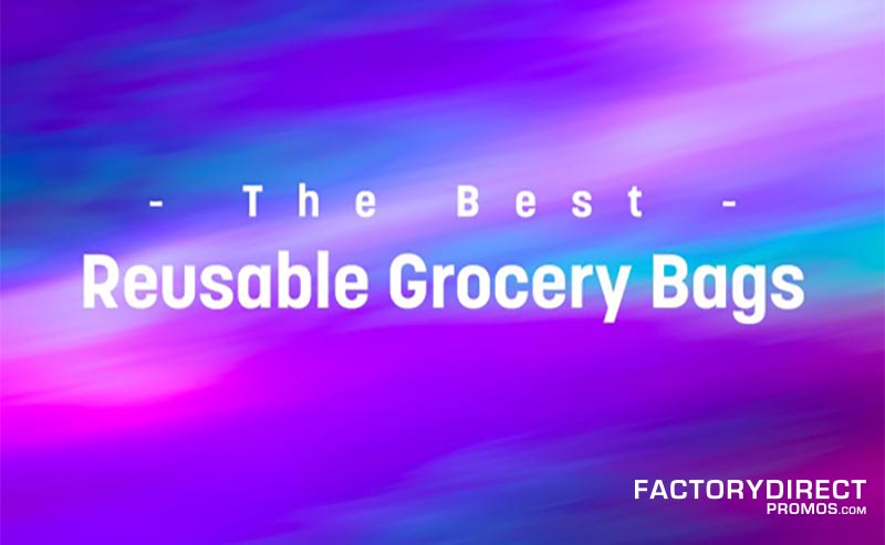 Colorfully vibrant abstract background for caption: The Best Reusable Grocery Bags