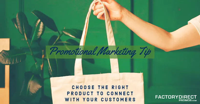 Outstretched arm holding a reusable bag with caption about Promotional Marketing Tip