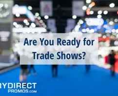 Get Ready for Spring Trade Shows … Now!