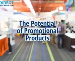 Unlocking the Potential of Promotional Products for Your Business